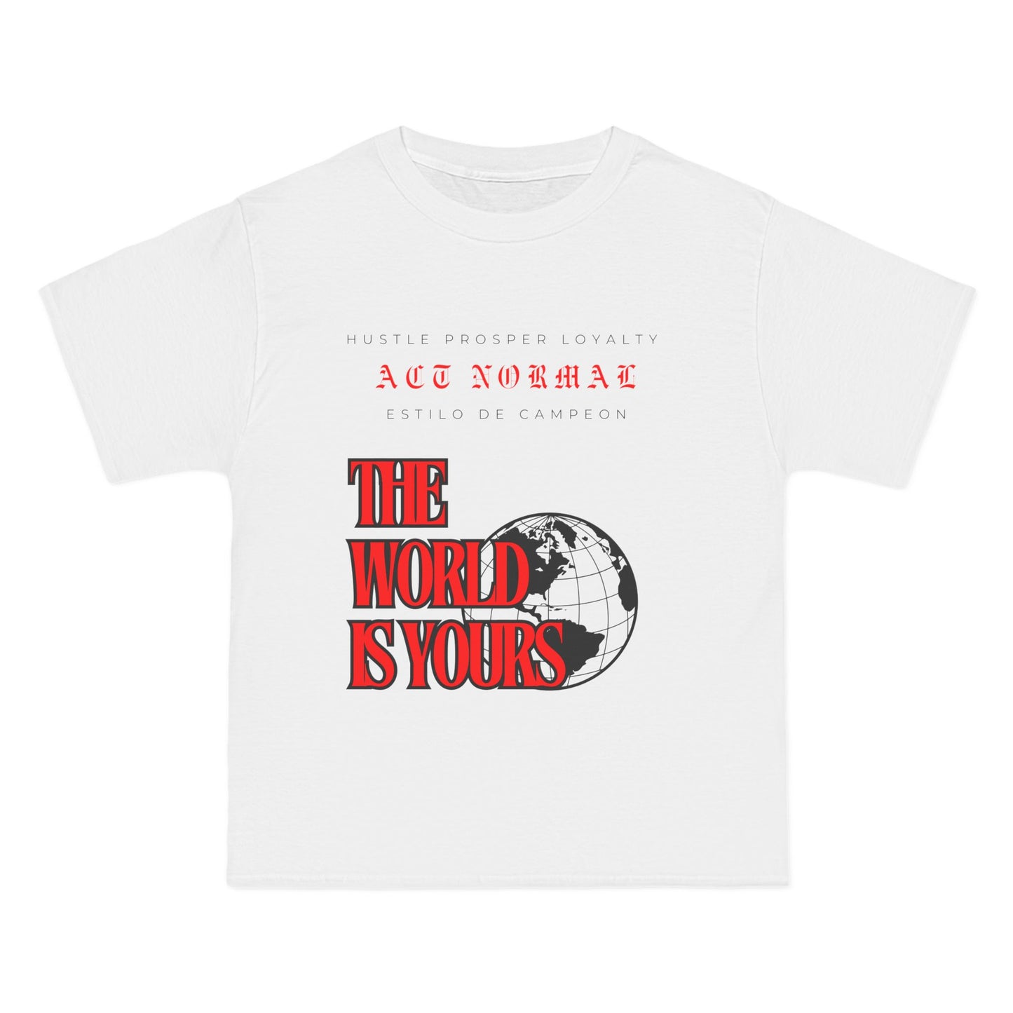 “The World Is Yours” CLASSIC T